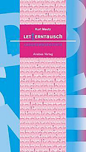 Letterntausch. Kurt Mautz, - Buch - Kurt Mautz,