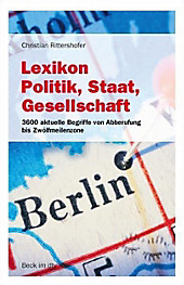 Lexikon Politik, Staat, Gesellschaft. Christian Rittershofer, - Buch - Christian Rittershofer,