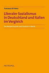 Liberaler Sozialismus in Deutschland und Italien im Vergleich. Francesco Di Palma, - Buch - Francesco Di Palma,