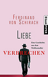 Liebe - eBook - Ferdinand Von Schirach,