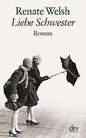 Liebe Schwester - eBook - Renate Welsh,