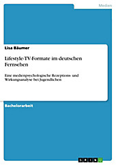 Lifestyle-TV-Formate im deutschen Fernsehen - eBook - Lisa Bäumer,