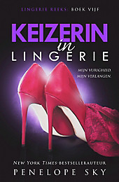 Lingerie: Keizerin in lingerie - eBook - Penelope Sky,