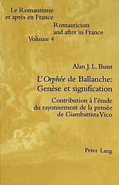 L'Orphée de Ballanche: Genèse et signification. Alan J. L. Busst, - Buch - Alan J. L. Busst,