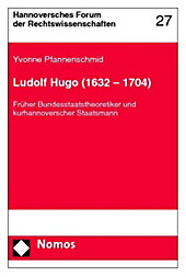 Ludolf Hugo (1632 - 1704). Yvonne Pfannenschmid, - Buch - Yvonne Pfannenschmid,