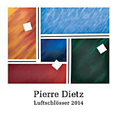 Luftschlösser 2014 - eBook - Pierre Dietz,