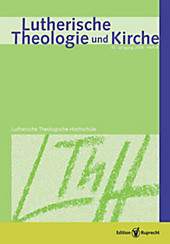 Lutherische Theologie und Kirche