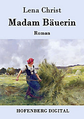 Madam Bäuerin - eBook - null Lena Christ,