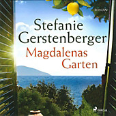 Magdalenas Garten (Ungekürzt) - eBook - Stefanie Gerstenberger,