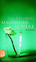 Magnolienschlaf - eBook - Eva Baronsky,