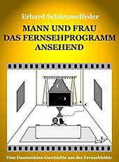 Mann und Frau das Fernsehprogramm ansehend - eBook - Erhard Schümmelfeder,