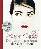 Maria Callas - Die Lieblingsrezepte der Göttlichen, m. Audio-CD. Bruno Tosi, - Buch - Bruno Tosi,
