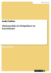 Markenpolitik als Erfolgsfaktor im Einzelhandel - eBook - André Telöken,