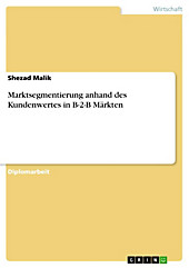 Marktsegmentierung anhand des Kundenwertes in B-2-B Märkten - eBook - Shezad Malik,
