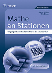 Mathe an Stationen, Umgang mit dem Taschenrechner in der Sekundarstufe I. Erik Dinges, Marco Bettner, - Buch - Erik Dinges, Marco Bettner,