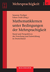 Mathematiklernen unter Bedingungen der Mehrsprachigkeit. Stand und Perspektiven der Forschung und Entwicklung in Deutschland - eBook