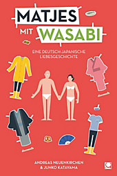 Matjes mit Wasabi - eBook - Junko Katayama, Andreas Neuenkirchen,