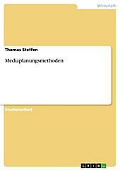 Mediaplanungsmethoden - eBook - Thomas Steffen,