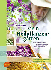 Mein Heilpflanzengarten - eBook - Rudi Beiser,