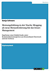 Meinungsbildung in der Nische: Blogging als neue Herausforderung für das Issues Management - eBook - Sonja Schwarz,