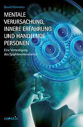 Mentale Verursachung, innere Erfahrung und handelnde Personen. David Hommen, - Buch - David Hommen,