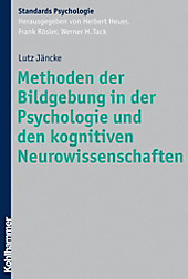 Methoden der Bildgebung in der Psychologie und den kognitiven Neurowissenschaften - eBook - Lutz Jäncke,