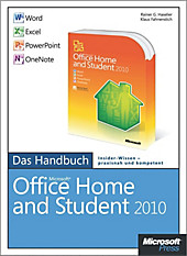 Microsoft Office Home and Student 2010 - Das Handbuch: Word, Excel, PowerPoint, OneNote - eBook - Klaus Fahnenstich, Rainer G. Haselier,