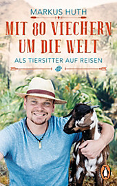 Mit 80 Viechern um die Welt - eBook - Markus Huth,