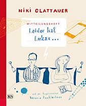Mitteilungsheft: Leider hat Lukas - eBook - Niki Glattauer,