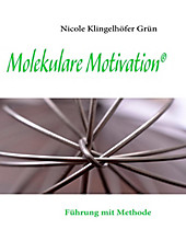 Molekulare Motivation - eBook - Nicole Klingelhöfer Grün,