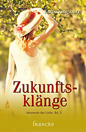 Momente der Liebe: 3 Zukunftsklänge - eBook - Karen Kingsbury,