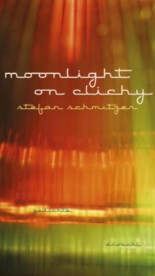 moonlight on clichy - eBook - Stefan Schmitzer,