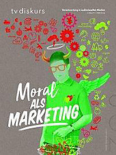 Moral als Marketing