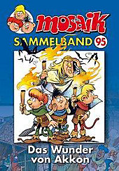 MOSAIK Sammelband - Das Wunder von Akkon. Mosaik Team, - Buch - Mosaik Team,