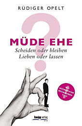 Müde Ehe? - eBook - Rüdiger Opelt,