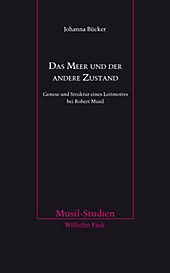 Musil-Studien: 45 Das Meer und der andere Zustand - eBook - Johanna Bücker,