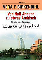MVG Verlag bei Redline: Von Null Ahnung zu etwas Arabisch - eBook - Vera F. Birkenbihl,
