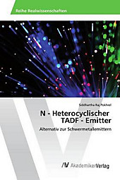 N - Heterocyclischer TADF - Emitter. Siddhartha Raj Pokhrel, - Buch - Siddhartha Raj Pokhrel,