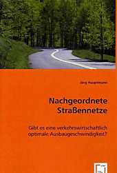 Nachgeordnete Straßennetze. Jörg Hauptmann, - Buch - Jörg Hauptmann,