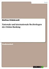 Nationale und internationale Rechtsfragen des Online-Banking - eBook - Mathias Hildebrandt,