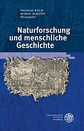 Naturforschung und menschliche Geschichte. - Buch