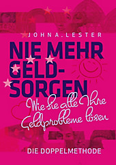 Nie mehr Geldsorgen - eBook - John A. Lester,