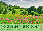 Nordhessen ist fotogen - Werra-Meißner - Edition (Wandkalender 2020 DIN A3 quer) - Kalender - Sabine Löwer,