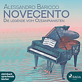 Novecento - Die Legende vom Ozeanpianisten (Ungekürzt) - eBook - Alessandro Baricco,