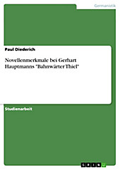 Novellenmerkmale bei Gerhart Hauptmanns
