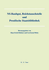 NS-Raubgut, Reichstauschstelle und Preussische Staatsbibliothek - eBook - - -,