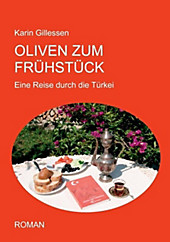 Oliven zum Frühstück - eBook - Karin Gillessen,