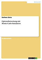 Optionsbewertung mit Monte-Carlo-Simulation - eBook - Stefano Gioia,