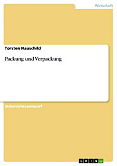 Packung und Verpackung - eBook - Torsten Hauschild,