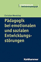 Pädagogik bei emotionalen und sozialen Entwicklungsstörungen - eBook - Christian Wevelsiep,